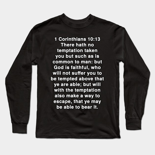 1 Corinthians 10:13  King James Version (KJV) Bible Verse Typography Long Sleeve T-Shirt by Holy Bible Verses